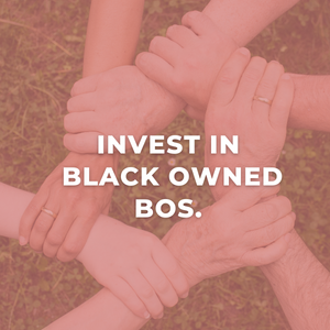 Buy Black, Buy Local - Black Owned Bos.
